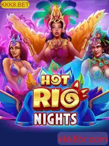 Desvendando o Jogo HotRioNights: Diversão e Estratégia na Plataforma KKK8.BET